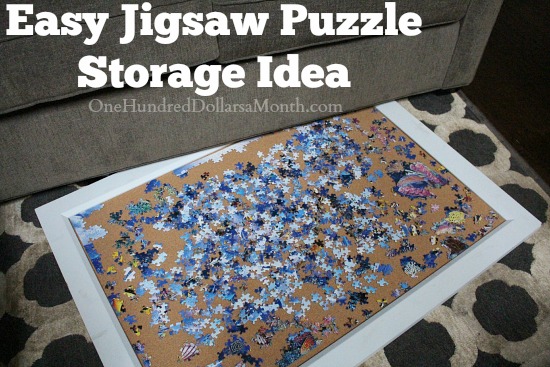 Helpful Tip Easy Jigsaw Puzzle Storage Idea One Hundred Dollars A Month