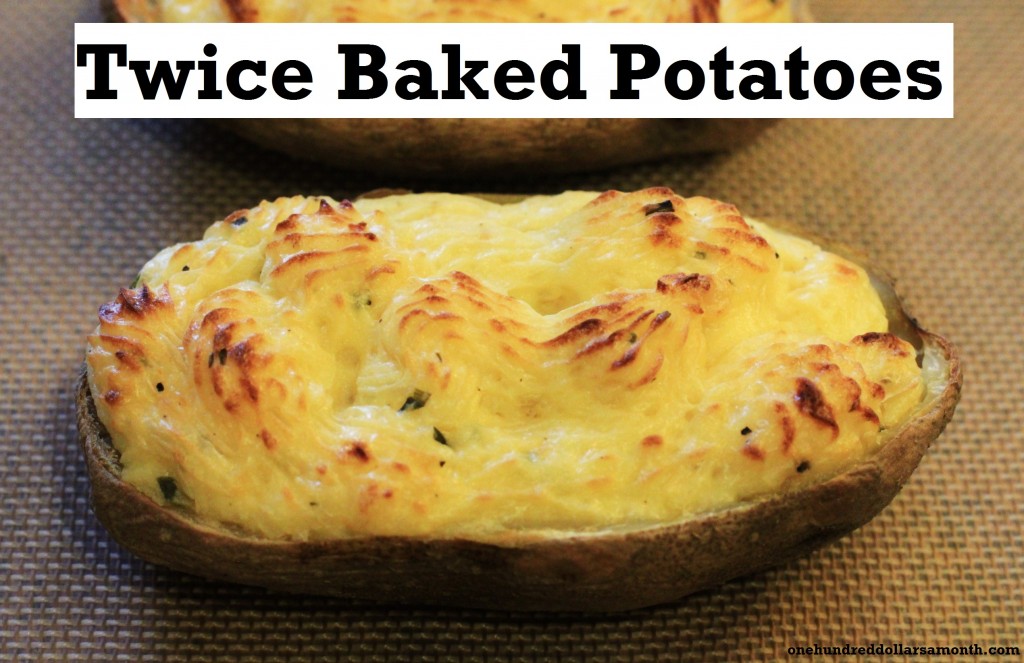 Recipe Twice Baked Potatoes One Hundred Dollars a Month