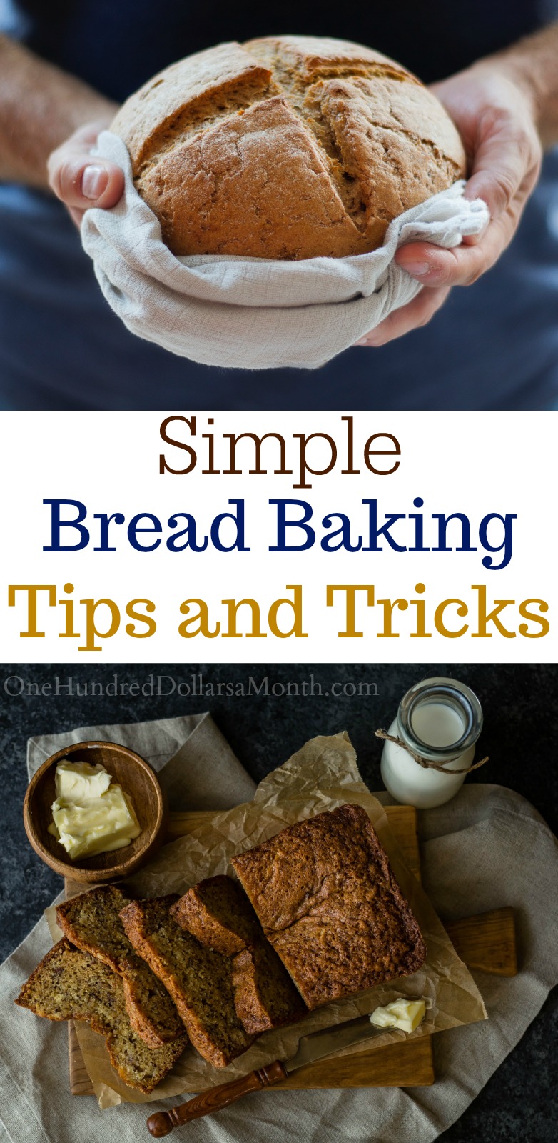 Bread Baking Tips And Tricks - One Hundred Dollars A Month