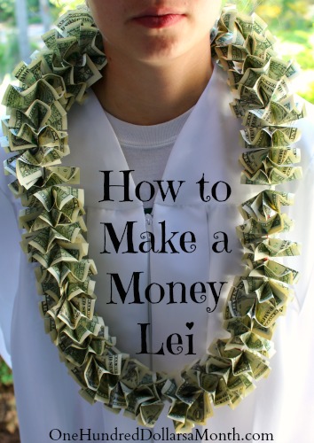 Gift Idea for Your Graduate - Money Lei - One Hundred ...