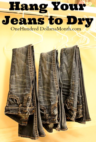 Penny Pinching Tip - Hang Your Jeans to Dry - One Hundred Dollars a Month