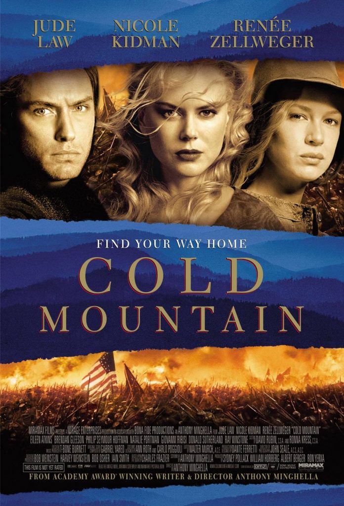 Friday Night at the Movies Cold Mountain One Hundred Dollars a Month