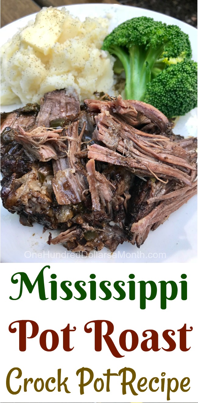 Mississippi Pot Roast - One Hundred Dollars a Month