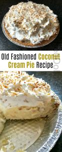 Zoe's Old Fashioned Coconut Cream Pie Recipe - One Hundred Dollars a Month